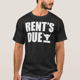 Rents Due  Classic T-Shirt