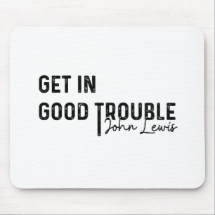 rep john lewis most memorable quotes, civil rights mouse pad
