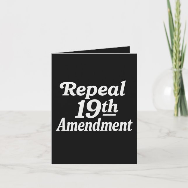 Repeal 19th amendment  card (Front)