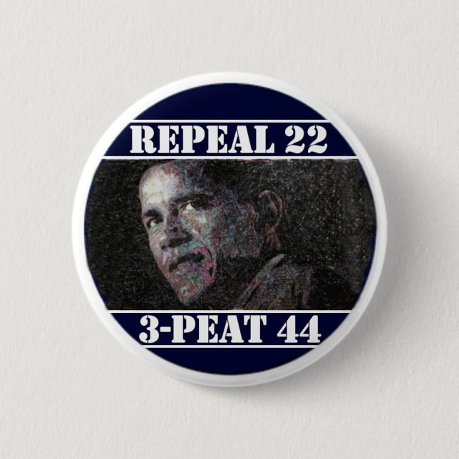 Repeal 22nd Amendment 6 Cm Round Badge (Front)