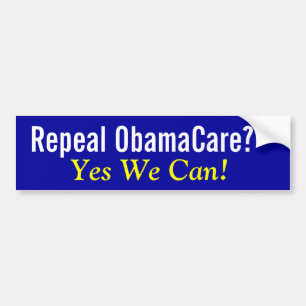 Repeal ObamaCare? Yes We Can! Bumper Sticker