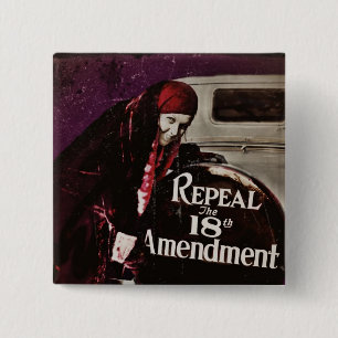 Repeal Prohibition 15 Cm Square Badge