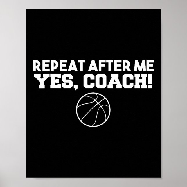 Repeat After Me Yes Coach Sketll  Poster (Front)