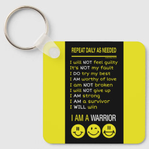 Repeat Daily as Needed...I'm a Warrior Key Ring
