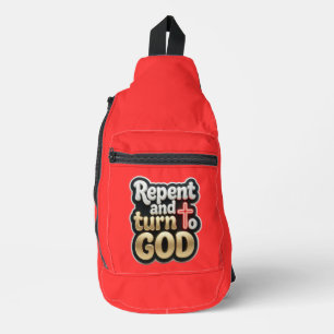 Repent and turn to GOD - Christian Sling Bag
