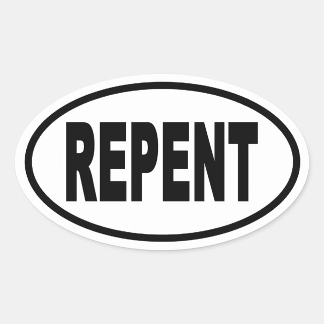Repent Euro Style Oval Sticker (Front)
