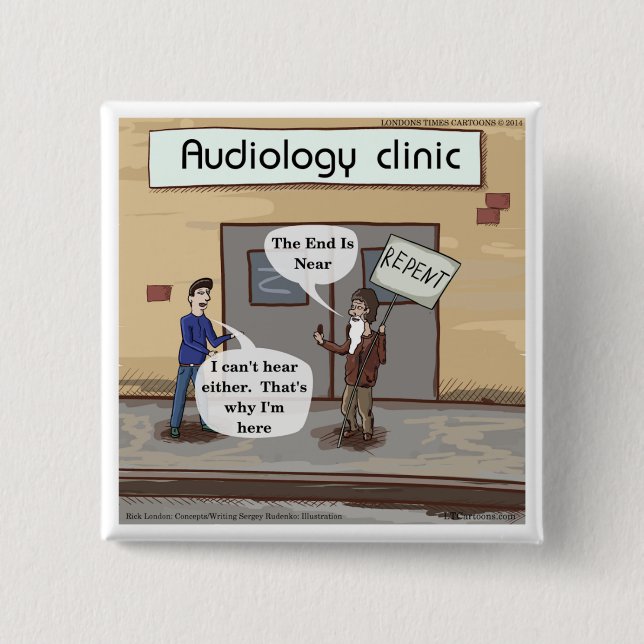 Repent For The Audiologist Office Funny 15 Cm Square Badge (Front)