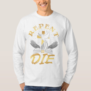 Repent Or Die Biblical Men's Long Sleeve T-Shirt
