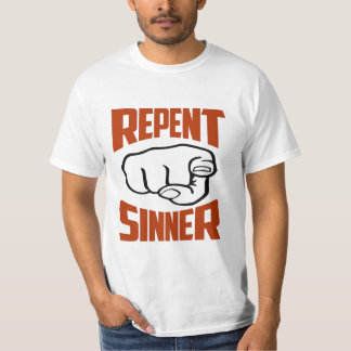 Repent Sinner T-Shirt