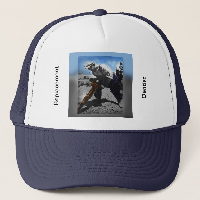 Replacement Dentist Trucker Hat (Front)