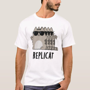 Replicat Funny Replicated Cat Pun  T-Shirt