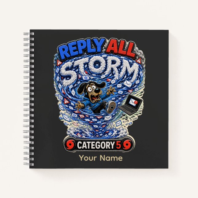 Reply All Storm Personalised Funny Office T-Shirt  Notebook (Front)