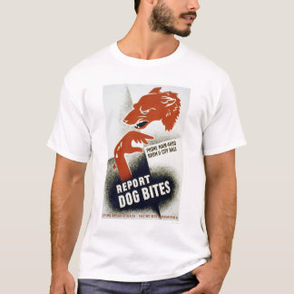 Report Dog Bites 1941 WPA T-Shirt