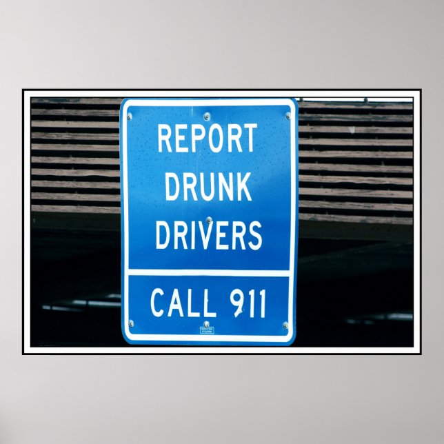 Report Drunk Drivers Poster (Front)