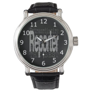 Reporter Extraordinaire Watch