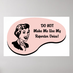 Reporter Voice Poster