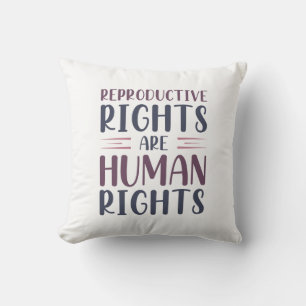 Reproductive Rights Are Human Rights Cushion