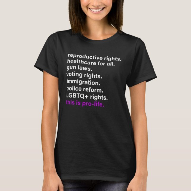 reproductive rights healthcare for all gun laws T-Shirt (Front)