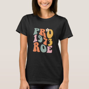 Reproductive Rights Pro Choice Roe Vs Wade Classic T-Shirt
