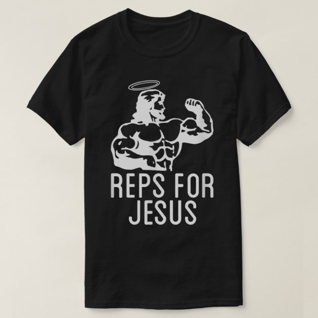 Reps For Jesus Muscular Swole Big Jesus Funny Lift T-Shirt (Design Front)