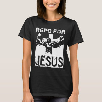 reps for jesus T-shirt