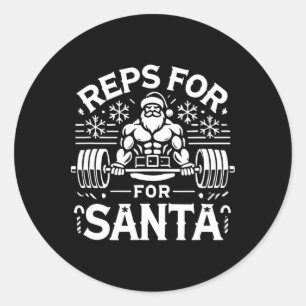 Reps For Santa – Funny Christmas Fitness Bodybuild Classic Round Sticker