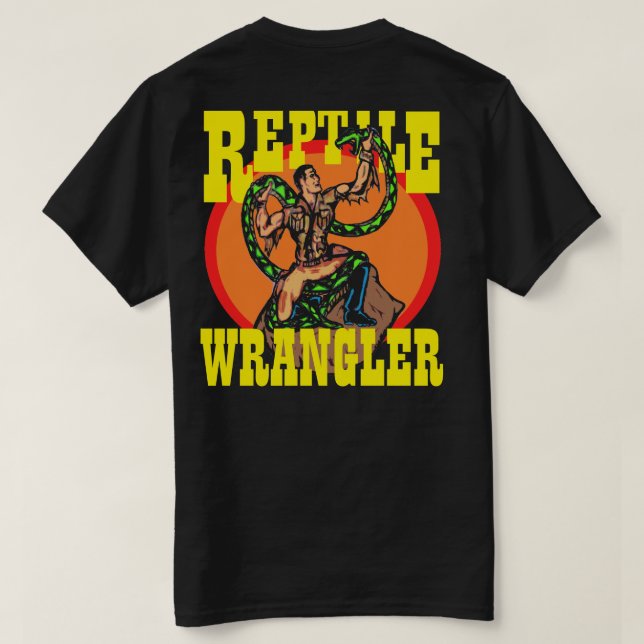 REPTILE WRANGLER SNAKE T-Shirt (Design Back)