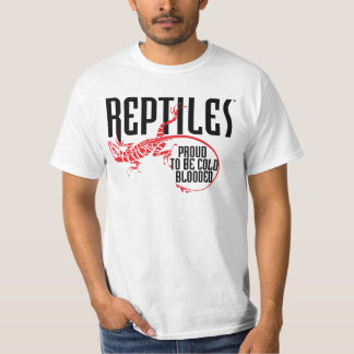 REPTILES - Proud To Be Cold Blooded T-Shirt