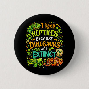 Reptiles Rule 6 Cm Round Badge