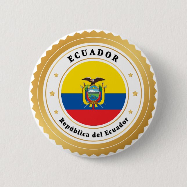 República del Ecuador  6 Cm Round Badge (Front)
