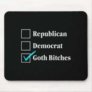 Republican Democrat Goth Checkbox Political Back Mouse Pad