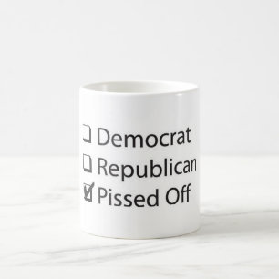 Republican Democrat Pissed Off Coffee Mug