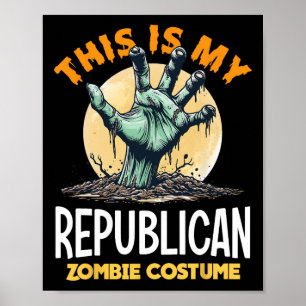 Republican Halloween Zombie Matching Costume  Poster