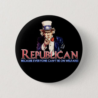 Republican, Not On Welfare 6 Cm Round Badge