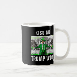 Republican St Patricks Day Kiss Me Trump Won For M Coffee Mug