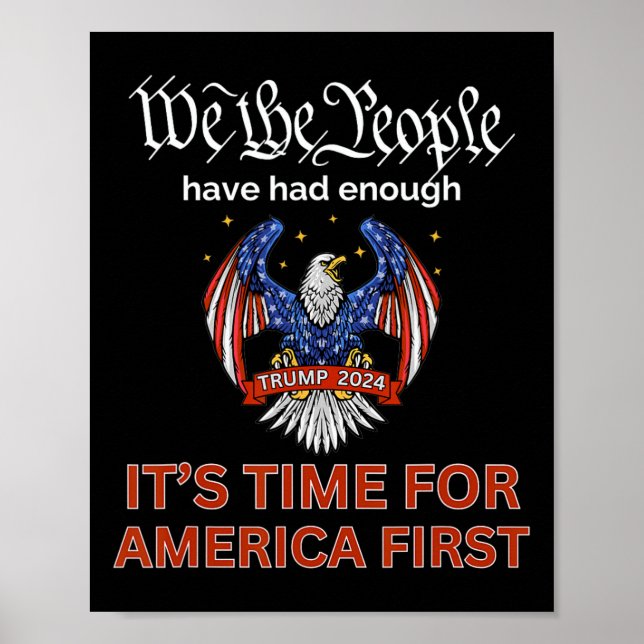 Republican Vote Trump 2024 America First We The Pe Poster (Front)