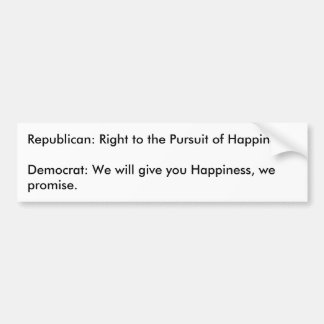 Republican vs Democrat, Happiness Bumper Sticker