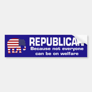 Republican Welfare Bumper Sticker