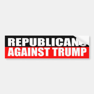 "REPUBLICANS AGAINST TRUMP" BUMPER STICKER
