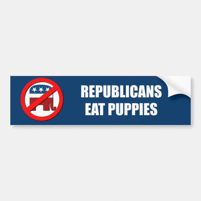 Republicans eat puppies bumper sticker (Front)