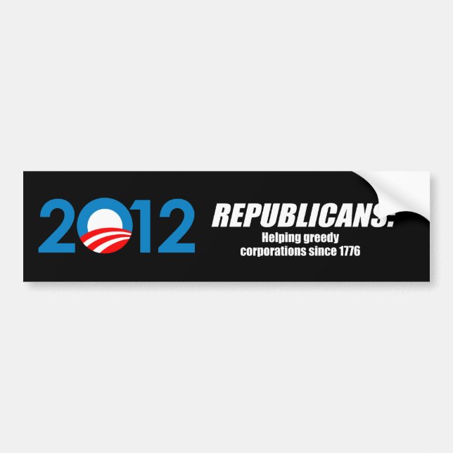 Republicans - Helping Greedy Corporations Bumper Sticker (Front)