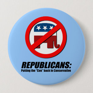 Republicans - Putting the Con back in Conservative 10 Cm Round Badge