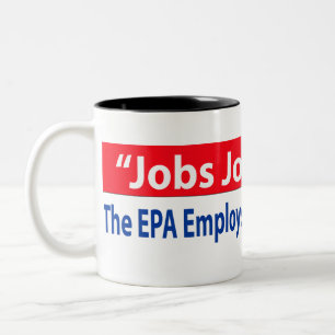 Republicans Want to Shut Down the EPA? Two-Tone Coffee Mug