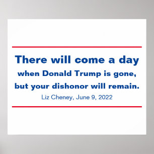 Republicans Your Dishonour Will Remain Cheney Quot Poster
