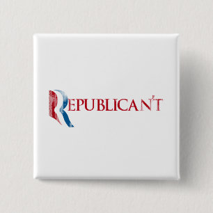 Republican't.png 15 Cm Square Badge