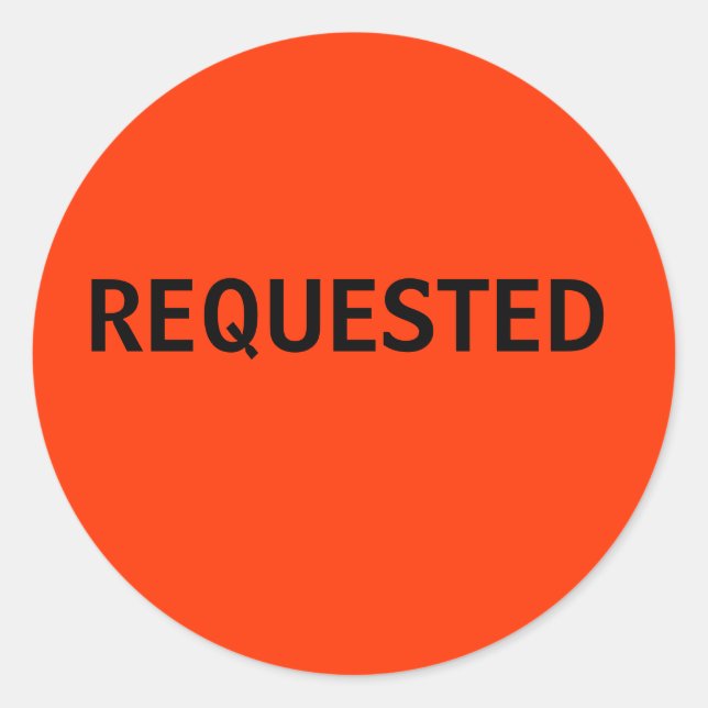 REQUESTED CLASSIC ROUND STICKER (Front)