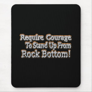 "Require Courage" Cute Design. Buy Now Mouse Pad
