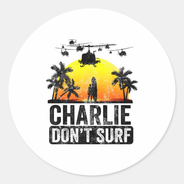 Rertro Vintage Charlie Dont Surf  Classic Round Sticker (Front)