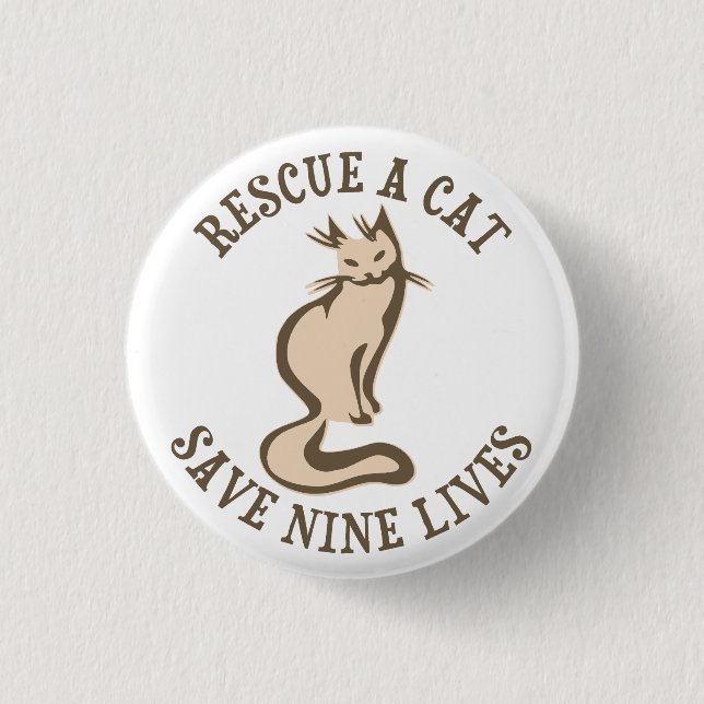 Rescue A Cat Save Nine Lives 3 Cm Round Badge (Front)