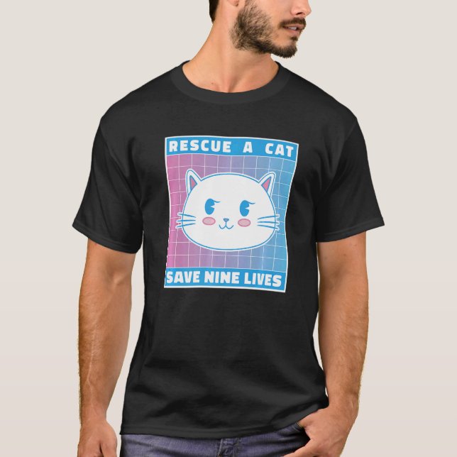 Rescue A Cat Save Nine Lives Cat Owner Animals Kit T-Shirt (Front)
